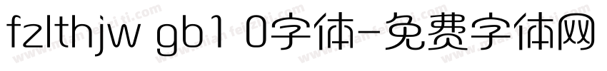 fzlthjw gb1 0字体字体转换